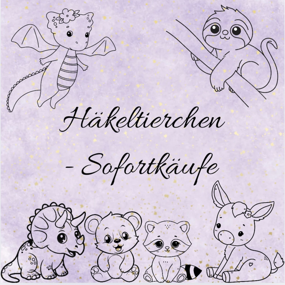 Häkeltierchen - Soforktkäufe